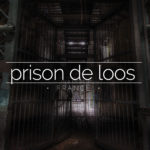 Prison de Loos (Prison H15), Lille, France