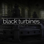 The Black Turbines, Italy