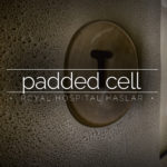 Padded Cell – Royal Hospital Haslar G-Block, Gosport, UK