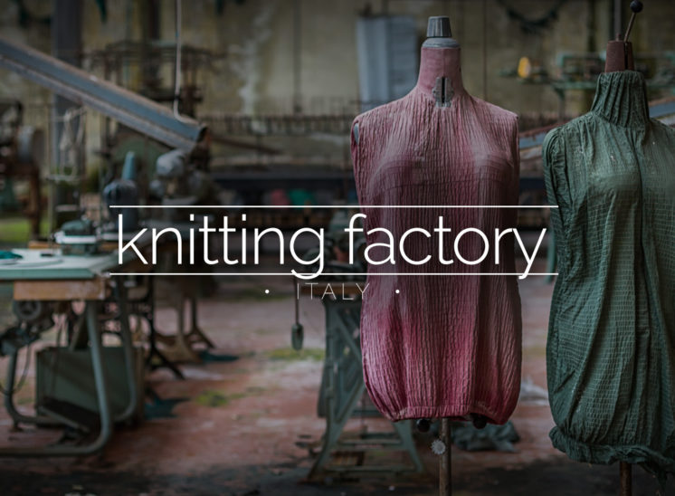 Knitting Factory, Italy
